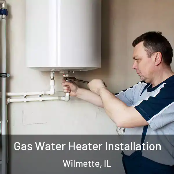  Gas Water Heater Installation Wilmette, IL