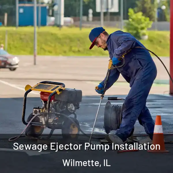  Sewage Ejector Pump Installation Wilmette, IL