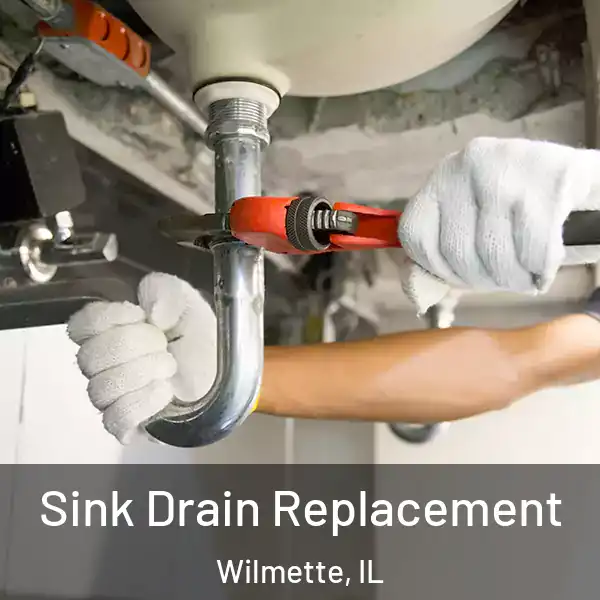  Sink Drain Replacement Wilmette, IL