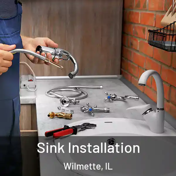  Sink Installation Wilmette, IL