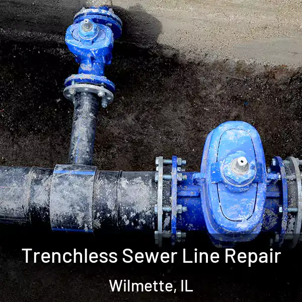  Trenchless Sewer Line Repair Wilmette, IL